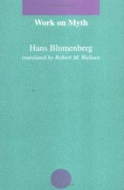 book cover of Arbeit am Mythos [zum Gedenken 1920-1996] by Hans Blumenberg