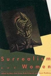 book cover of Surrealism and women by Mary Ann Caws