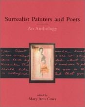 book cover of Surrealist Painters and Poets: An Anthology by Mary Ann Caws