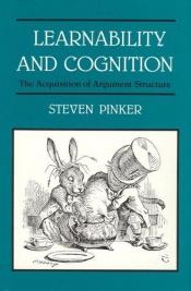 book cover of Learnability and cognition by Steven Pinker