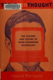book cover of Tools for Thought: The History and Future of Mind-Expanding Technology by Howard Rheingold