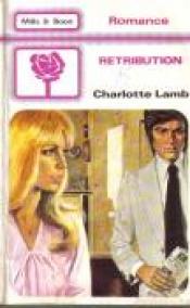 book cover of Retribution (Harlequin Presents 442) by Charlotte Lamb
