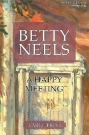 book cover of A Happy Meeting (Betty Neels Largeprint) by Betty Neels