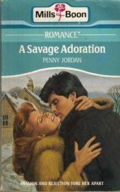 book cover of A Savage Adoration (Harlequin Presents, No 1057) by Caroline Courtney