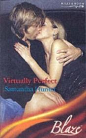 book cover of Virtually Perfect (Blaze) by Samantha Hunter