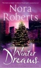 book cover of Winter Dreams: WITH Blithe Image AND Song of the West (Mills and Boon Single Titles) by Nora Roberts