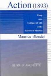 book cover of L'action: Essai d'une critique de la vie et d'une science de la pratique by Maurice Blondel
