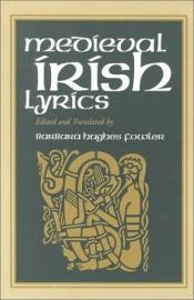 book cover of Medieval Irish lyrics by Barbara Hughes Fowler