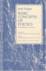 book cover of Basic Concepts of Poetics (Penn State Series in German Literature) by Emil Staiger