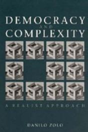 book cover of Democracy and Complexity: A Realist Approach by Danilo Zolo