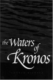 book cover of The Waters of Kronos by Conrad Richter
