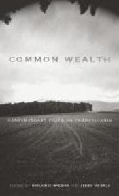 book cover of Common Wealth: Contemporary Poets on Pennsylvania by Marjorie Maddox
