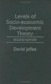 book cover of Levels of Socio-economic Development Theory by David Jaffee