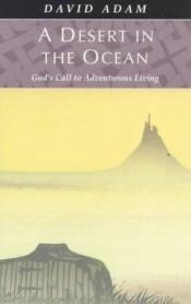 book cover of A Desert in the Ocean by David Adam