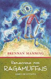 book cover of Reflections for ragamuffins by Brennan Manning