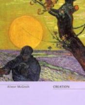 book cover of Creation (Truth and the Christian Imagination) by Alister McGrath