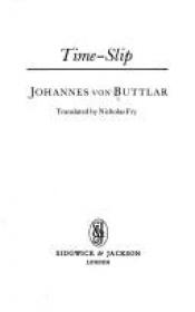 book cover of Time Slip by Johannes von Buttlar