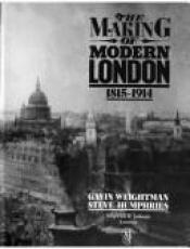 book cover of The Making of Modern London: 1914-39 v. 2 by Gavin Weightman