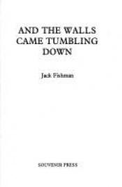 book cover of And the Walls Came Tumbling Down by Jack Fishman