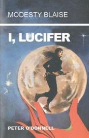 book cover of I, Lucifer by Peter O'Donnell