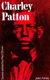 book cover of Charley Patton (Blues paperbacks) by John Fahey
