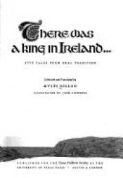 book cover of There was a king in Ireland;: Five tales from oral tradition by MYLES DILLON