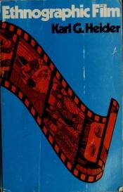 book cover of Ethnographic film by Karl G. Heider