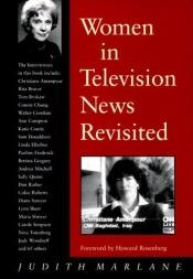 book cover of Women in Television News Revisited: Into the Twenty-First Century by Judith Marlane