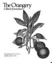 book cover of The orangery by Gilbert Sorrentino