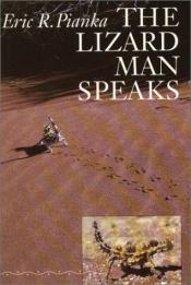 book cover of the Lizard Man Speaks (Corrie Herring Hooks Series) by Eric R. Pianka