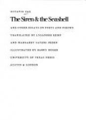 book cover of The Siren and the Seashell And Other Essays on Poets and Poetry by 옥타비오 파스
