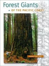 book cover of Forest Giants of the Pacific Coast by Robert Van Pelt