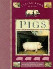 book cover of Little book of pigs by Rhoda Nottridge