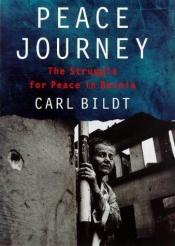 book cover of Peace Journey by Carl Bildt