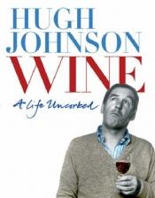 book cover of Hugh Johnson's Wine Country~Hugh Johnson by Hugh Johnson