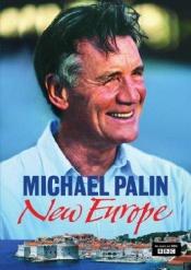 book cover of New Europe by Michael Palin
