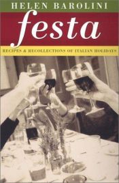 book cover of Festa : recipes and recollections of Italian holidays by Helen Barolini