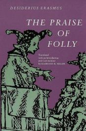 book cover of The Praise of Folly by Desiderius Erasmus|Erasmus Desiderius Roterodamus