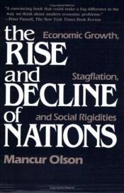 book cover of The Rise and Decline of Nations by Мансур Олсон