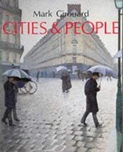 book cover of Cities and People by Mark Girouard