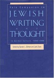 book cover of Yale Companion to Jewish Writing and Thought in German Culture, 1096-1996 by Sander Gilman (Editor)