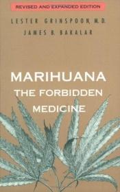 book cover of Marihuana: The Forbidden Medicine - Marijuana: a medicina proibida by Lester Grinspoon