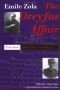 The Dreyfus Affair: "J`Accuse" and Other Writings