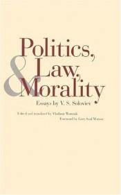 book cover of Politics, Law, and Morality: Essays by V. S. Soloviev by Vladimir Solovyov