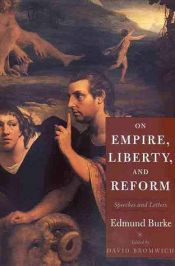 book cover of On empire, liberty, and reform : speeches and letters by Edmund Burke