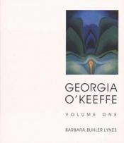 book cover of Georgia O'Keeffe: Catalogue Raisonne by Barbara Buhler Lynes