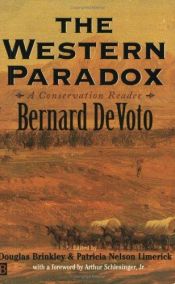 book cover of The Western Paradox: A Bernard DeVoto Conservation Reader by Bernard DeVoto