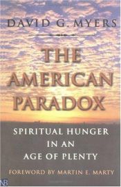 book cover of The American paradox : spiritual hunger in an age of plenty by David G. Myers
