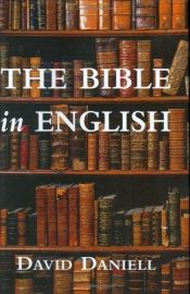 book cover of The Bible in English : its history and influence by David Daniell