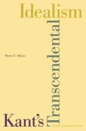 book cover of Kant's transcendental idealism by Henry E. Allison